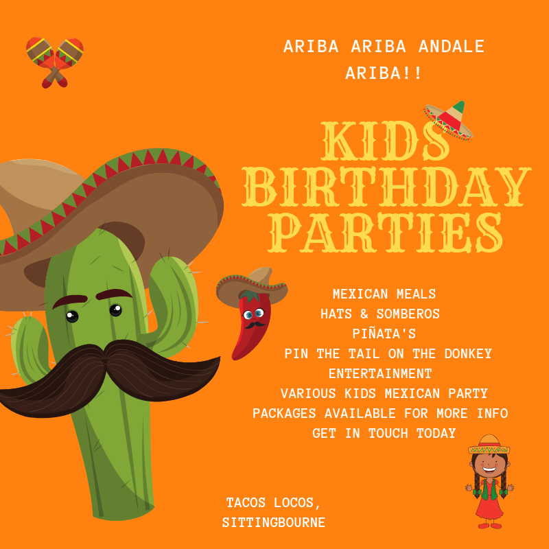 Kids Parties At Tacos Locos Sittingbourne